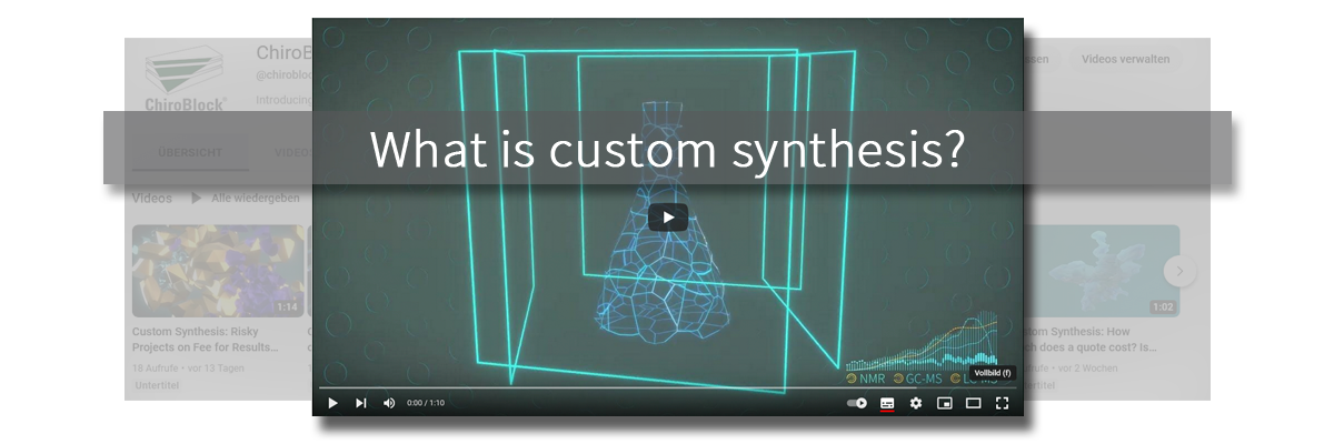 what is custom synthesis? Custom Synthesis Services FAQ ChiroBlock